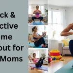 The Ultimate Home Workout for Busy Moms No Equipment Needed!